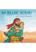 Nie bój się Józefie