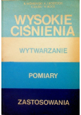Wysokie ciśnienia wytwarzanie pomiary zastosowania