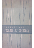 Prorocy już odchodzą