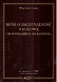 Spór o racjonalność naukową Od Poincarego do Laudana