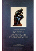 Do czego zobowiązuje folozofowanie