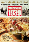 Wielki leksykon uzbrojenia Wrzesień 1939 Tom 54 Telefonia i telegrafia polowa