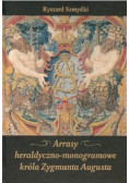 Arrasy heraldyczno-monogramowe króla Zygmunta Augusta