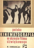 Polska kinematografia w okresie filmu dźwiękowego
