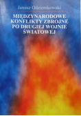 Międzynarodowe konflikty zbrojne po Drugiej Wojnie Światowej