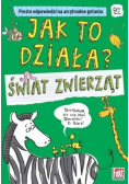 Jak to działa? Świat zwierząt. Proste odpowiedzi na arcytrudne pytania