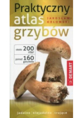 Praktyczny atlas grzybów