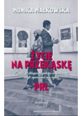 Życie na przekąskę