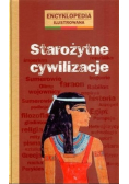 Encyklopedia ilustrowana Starożytne cywilizacje