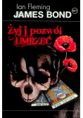 Żyj i pozwól umrzeć
