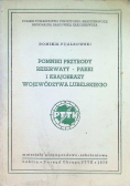 Pomniki przyrody, rezerwaty, parki i krajobrazy województwa lubelskiego