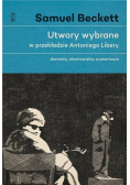 Utwory wybrane w przekładzie Antoniego Libery.