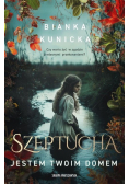 Szeptucha. Jestem twoim domem