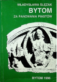 Bytom za panowania Piastów