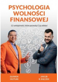 Psychologia wolności finansowej