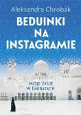 Beduinki na instagramie Moje życie w Emiratach
