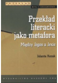 Przekład literacki jako metafora