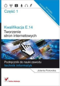 Kwalifikacja E 14  Tworzenie stron internetowy Część 1