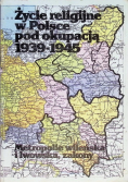 Życie religijne w Polsce pod okupacją hitlerowską 1939-1945