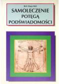 Samoleczenie potęgą podświadomości