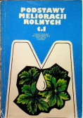Podstawy melioracji rolnych Tom 2