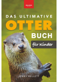 Das Ultimative Otter Buch fur Kinder
