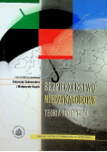 Bezpieczeństwo międzynarodowe teoria i praktyka