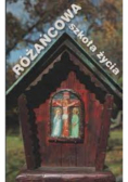 Różańcowa szkoła życia