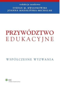 Przywództwo edukacyjne Współczesne wyzwania