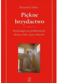 Piękne brzydactwo