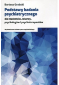 Podstawy badania psychiatrycznego