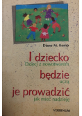 I dziecko będzie je prowadzić