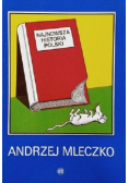 Najnowsza Historia Polski plus autograf Mleczko