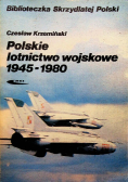 Polskie lotnictwo wojskowe 1945 - 1980