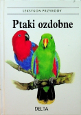 Leksykon przyrody Ptaki ozdobne