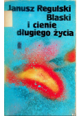 Blaski i cienie długiego życia