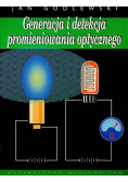 Generacja i detekcja promieniowania optycznego