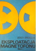 Eksploatacja magnetofonu