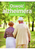 Oswoić alzheimera Rozumiem akceptuję wspieram
