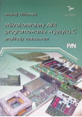 Mikrokontrolery AVR programowanie w języku C