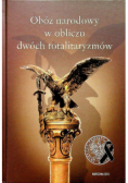 Obóz narodowy w obliczu dwóch totalitaryzmów