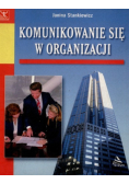 Komunikowanie się w organizacji