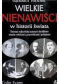 Wielkie nienawiści w historii świata