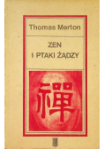 Zen i Ptaki żądzy