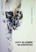 Koty są dobre na wszystko