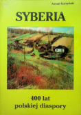 Syberia. 400 lat polskiej diaspory