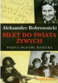 Bilet do świata żywych