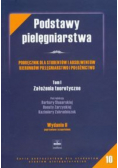 Podstawy pielęgniarstwa Tom I