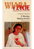 Z Maryją Matką Jezusa