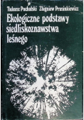 Ekologiczne postawy siedliskoznawstwa leśnego